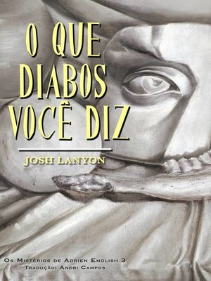 cover image of O Que Diabos Você Diz